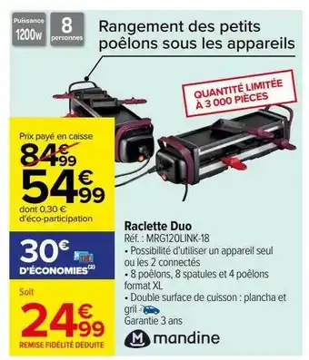 Carrefour Raclette duo mandine offre