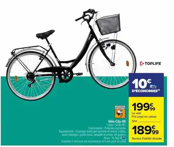 Carrefour Vélo city 40 toplife offre