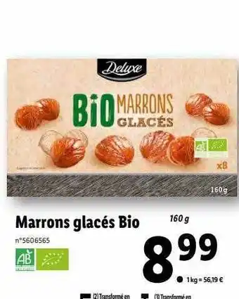 Lidl Marrons glacés bio deluxe offre