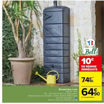 Carrefour Récupérateur à eau belli offre