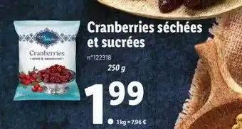 Lidl Cranberries séchées et sucrées offre