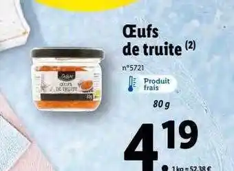 Lidl Oeufs de truite deluxe offre