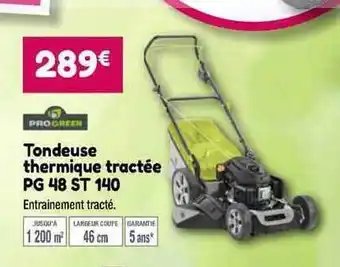 Point Vert Tondeuse thermique tractée pg 48 st 140 progreen offre