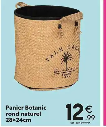 Maxi Bazar Panier botanic rond naturel 28 x 24 cm offre