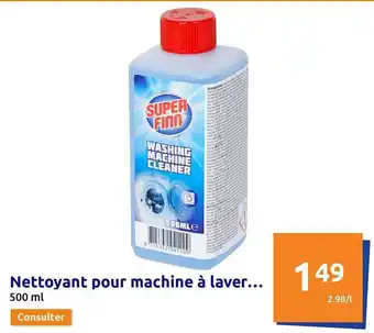 Action Nettoyant pour machine à laver superfinn offre