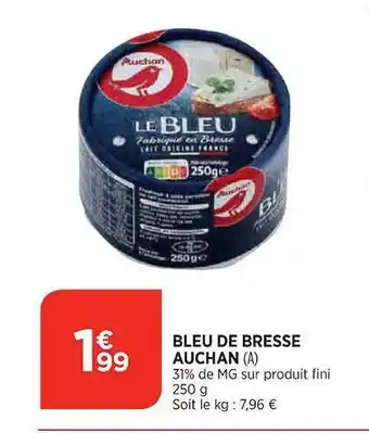 Maximarché Bleu de bresse auchan offre