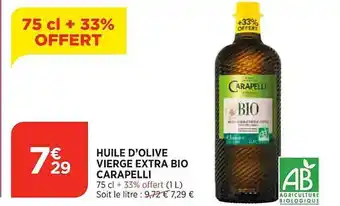 Maximarché Huile d'olive vierge extra bio carapelli offre