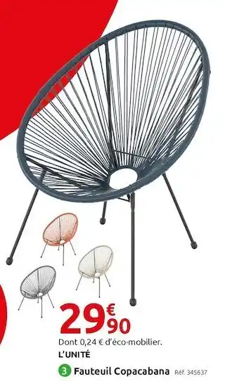 Mr Bricolage Fauteuil Copacabana offre