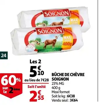 Auchan Bûche De Chèvre Soignon offre