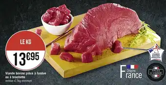 Casino Supermarchés Viande bovine pièce à fondue ou à brochette offre