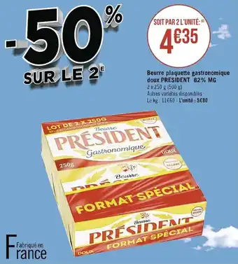 Casino Supermarchés Beurre plaquette gastronomique doux PRESIDENT 82% MG offre