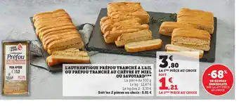 Hyper U l'Authentique prefou Tranche a l'Ail Ou Prefou Tranche Au chevre Et Miel Ou Savoyard offre