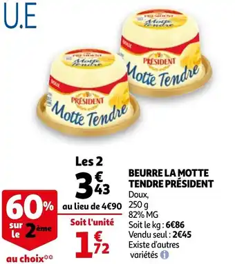 Auchan Beurre La Motte Tendre Président offre