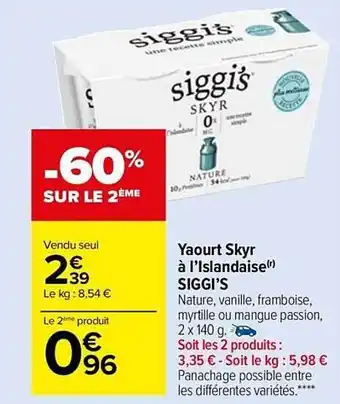 Carrefour Market Yaourt skyr à l'islandaise siggi's offre