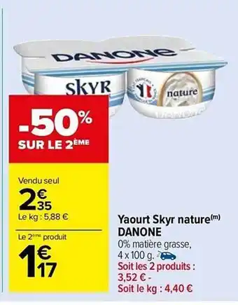 Carrefour Market Yaourt skyr nature danone offre