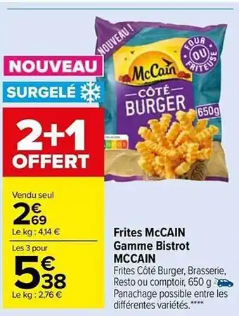 Carrefour Market Frites mc cain gamme bistrot mc cain offre