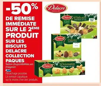 Carrefour Market Les biscuits delacre collection pâques offre