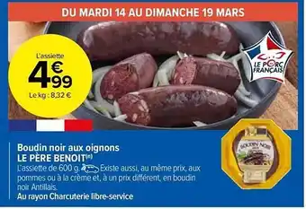 Carrefour Market Boudin noir aux oignons le père benoit offre