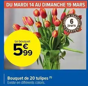 Carrefour Market Bouquet de 20 tulipes offre