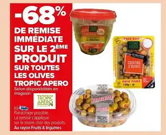 Carrefour Market Les olives tropic apéro offre