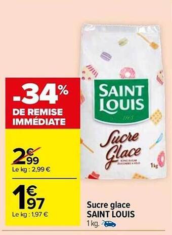 Carrefour Market Sucre glace saint louis offre