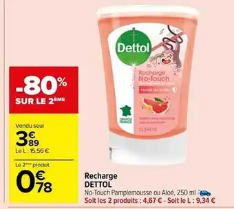 Carrefour Market Recharge dettol offre