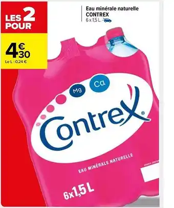 Carrefour Market Eau minérale naturelle contrex offre