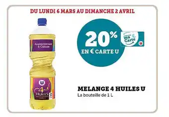 Super U Mélange 4 huiles u offre