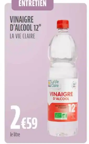 La Vie Claire Vinaigre d'alcool 12° la vie claire offre