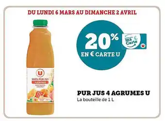 Super U Pur jus 4 agrumes u offre