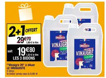 Cora x Carrefour Vinaigre 20° à diluer le droguiste offre