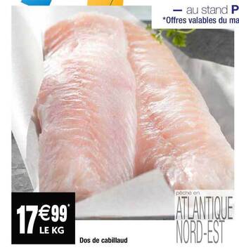 Cora x Carrefour Dos de cabillaud offre