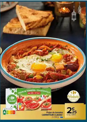 Carrefour Market Pulpe de tomates carrefour classic' offre
