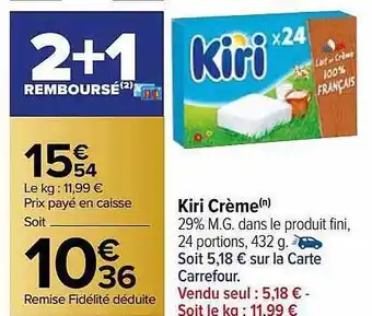 Carrefour Market Kiri crème offre
