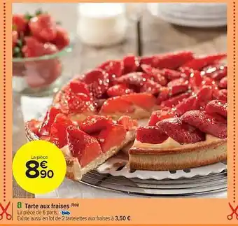 Carrefour Market Tarte aux fraises offre