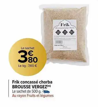 Carrefour Market Frik concassé chorba brousse vergez offre