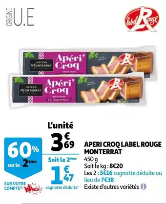 Auchan Aperi Croq Label Rouge Monterrat offre