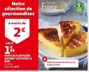 Auchan Parts De Flan Filiére Auchan "Cultivons Le Bon" offre