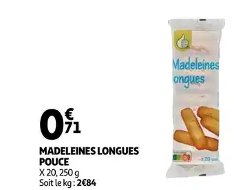 Auchan Madeleines Longues Pouce offre