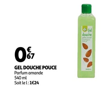 Auchan Gel Douche Pouce offre