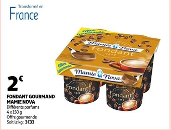 Auchan Fondant Gourmand Mamie Nova offre