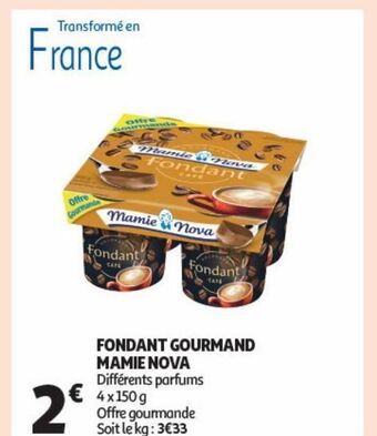 Auchan Supermarché Fondant gourmand mamie nova offre