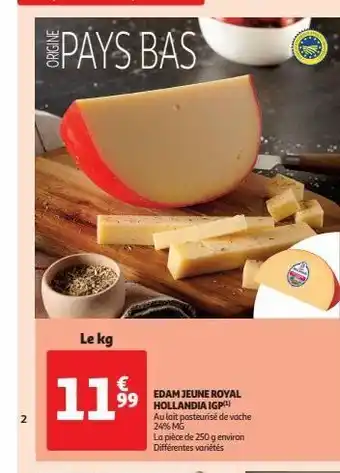 Auchan Supermarché Edam jeune royal hollandia igp offre