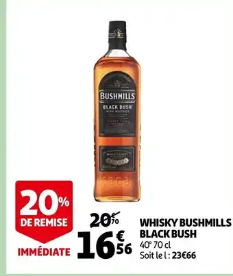 Auchan Whisky Bushmills Black Bush offre