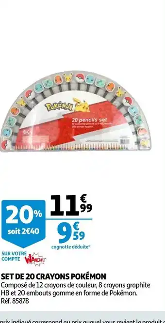 Auchan Set De 20 Crayons Pokèmon offre