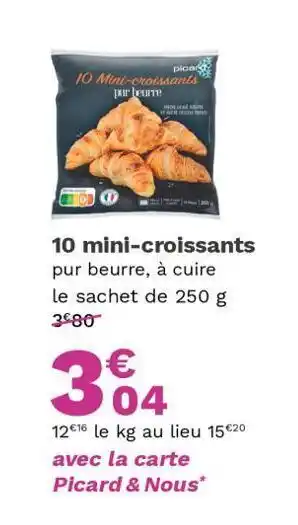 Picard 10 mini-croissants offre