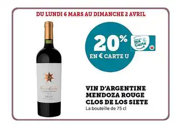 Super U Vin d'argentine mendoza rouge clos de los siete offre