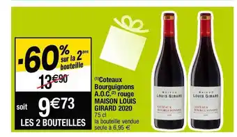 Cora x Carrefour Côteaux bourguignons a.o.c. rouge maison louis girard 2020 offre