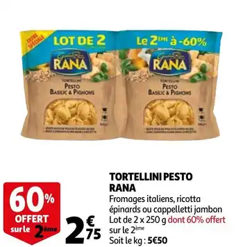 Auchan Tortellini Pesto Rana offre