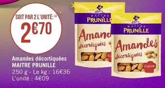 Amandes décortiquées MAITRE PRUNILLE